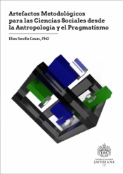 Artefactos metodológicos para las ciencias sociales desde la antropología y el pragmatismo