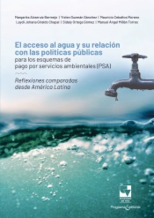 El acceso al agua y su relación con las políticas públicas para los esquemas de pago por servicios ambientales (PSA)