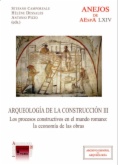 Arqueología de la construcción III. Los procesos constructivos en el mundo romano: la economía de las obras