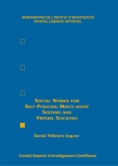 Social norms for self-policing multiagent systems and virtual societies