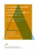 Los alumbres españoles y mediterráneos en la Europa del siglo XV e inicios del XVI 