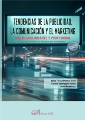 Tendencias de la publicidad, la comunicación y el marketing