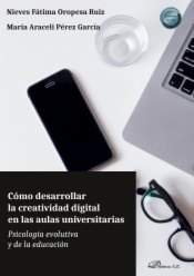 Cómo desarrollar la creatividad digital en las aulas universitarias