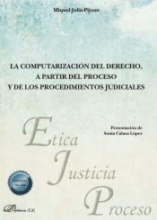 La computarización del derecho, a partir del proceso y de los procedimientos judiciales