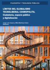 Límites del globalismo tecnoliberal cosmopolita