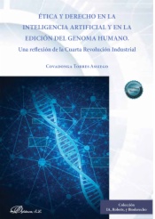 Ética y derecho en la inteligencia artificial y en la edición del genoma humano