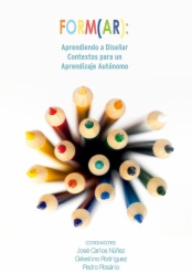 Formar: aprendiendo a diseñar contextos para un aprendizaje autónomo