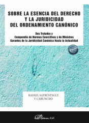 Sobre la esencia del derecho y la juridicidad del ordenamiento canónico
