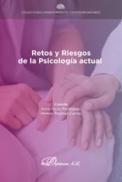 Retos y riesgos de la psicología actual