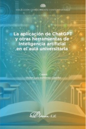 La aplicación de ChatGPT y otras herramientas de inteligencia artificial en el aula universitaria