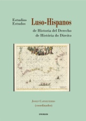 Estudios Luso-Hispanos de Historia del Derecho III