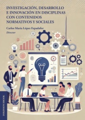 Investigación, desarrollo e innovación en disciplinas con contenidos normativos y sociales