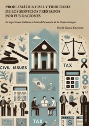 Problemática civil y tributaria de los servicios prestados por fundaciones