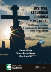 Justicia, seguridad jurídica y pastoral