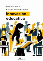 Descubriendo nuevos horizontes en innovación educativa