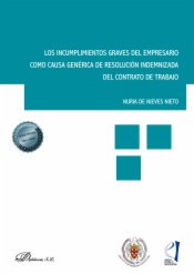 Los incumplimientos graves del empresario como causa genérica de resolución indemnizada del contrato de trabajo