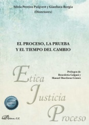 El proceso, la prueba y el tiempo del cambio