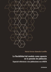 La flexibilidad del modelo como apuesta en la pensión de jubilación