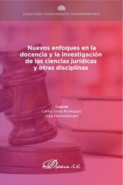 Nuevos enfoques en la docencia y la investigación de las ciencias jurídicas y otras disciplinas