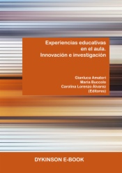 Experiencias educativas en el aula. Innovación e investigación