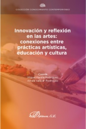 Innovación y reflexión en las artes