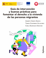 Guía de intervención y buenas prácticas para fomentar el derecho a la vivienda de las personas migrantes