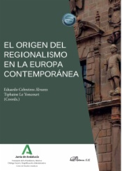 El origen del regionalismo en la Europa contemporánea