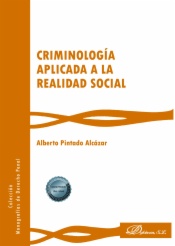 Criminología aplicada a la realidad social