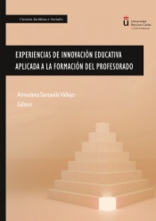 Experiencias de innovación educativa aplicada a la formación del profesorado