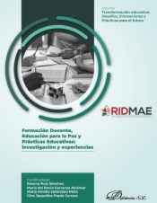Formación Docente, Educación para la Paz y Prácticas Educativas: investigación y experiencias