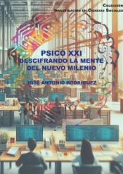 Psico XXI: descifrando la mente del nuevo milenio
