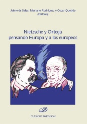 Nietzsche y Ortega pensando Europa y a los europeos