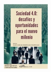 Sociedad 4.0: desafíos y oportunidades para el nuevo milenio