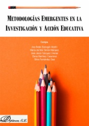 Metodologías emergentes en la investigación y acción educativa