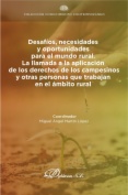 Desafíos, necesidades y  oportunidades para el mundo rural