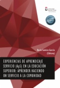 Experiencias de Aprendizaje Servicio (ApS) en la Educación Superior: aprender haciendo un servicio a la comunidad