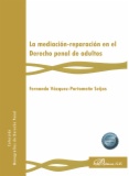 La mediación-reparación en el Derecho penal de adultos