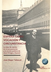 España como vocación y circunstancia