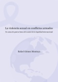 La violencia sexual en conflictos armados