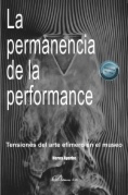 La permanencia de la performance