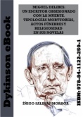 Miguel Delibes: un escritor obsesionado con la muerte