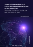 Metaficción y feminismo en la novela latinoamericana finisecular escrita por mujeres