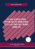 La fiscalidad como instrumento tributario en la gestión del medio ambiente