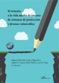 El tránsito a la vida adulta de jóvenes de sistemas de protección y jóvenes vulnerables
