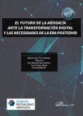 El futuro de la abogacía ante la transformación digital y las necesidades de la era postcovid.