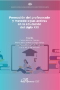 Formación del profesorado y metodologías activas en la educación del siglo XXI