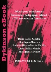 Educar para transformar: Innovación pedagógica, calidad y TIC en contextos formativos