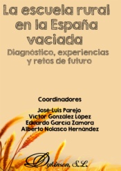 La escuela rural en la España vaciada: diagnóstico, experiencias y retos de futuro