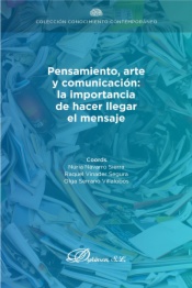 Pensamiento, arte y comunicación: la importancia de hacer llegar el mensaje