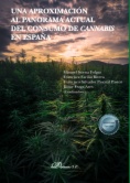 Una aproximación al panorama actual del consumo de cannabis en España